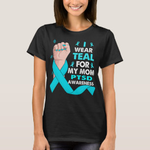 Boxing Hand I Wear Teal For My Mum PTSD Awareness T-Shirt