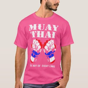 Boxing Hand Kickboxing The Art Of 8 Limbs Muay Tha T-Shirt