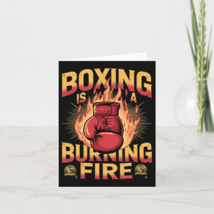 Boxing Is A Burning Fire Card