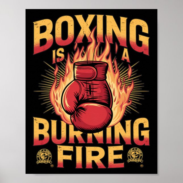 Boxing Is A Burning Fire  Poster (Front)