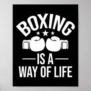 Boxing Is A Way Of Life - Kickboxing Kickboxer Gym Poster