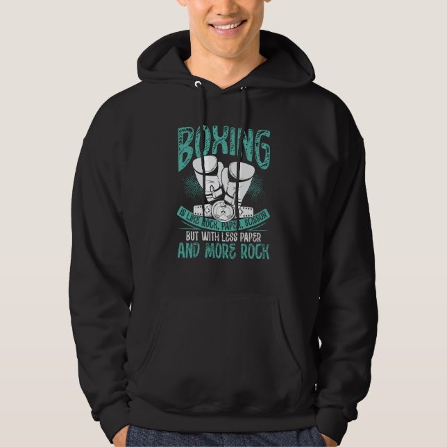 Boxing Is Like Rock Paper Scissors Boxing Hoodie (Front)