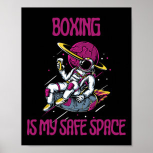 Boxing Is My Safe Space Poster
