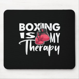 Boxing Is My Therapy Funny Boxing Quote Gym Fighte Mouse Mat
