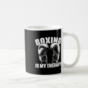 Boxing Is My Therapy Mma Boxer Fighter Fighting Ki Coffee Mug