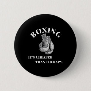 Boxing It's Cheaper Therapy 6 Cm Round Badge