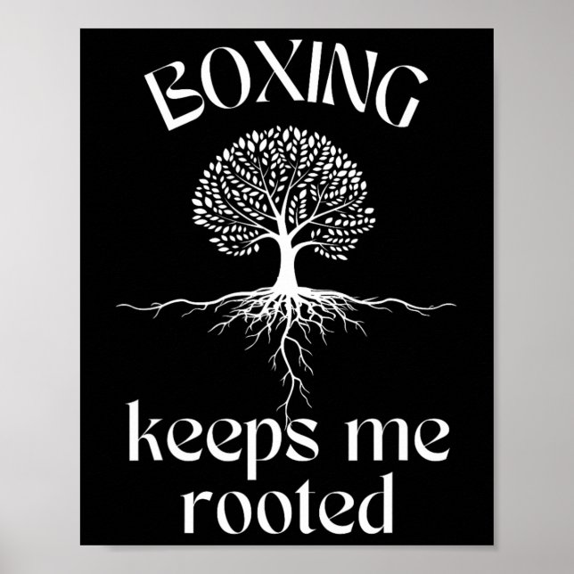 Boxing Keeps Me Rooted Spiritual Tree Fighter Trai Poster (Front)