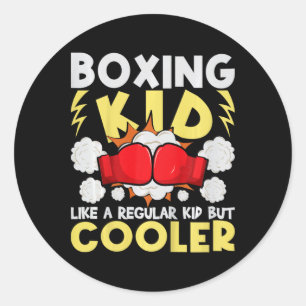 Boxing Kid Like A Regular Kid But Cooler - Boxer K Classic Round Sticker