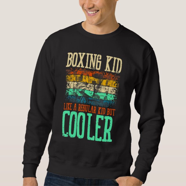 Boxing Kid Like A Regular Kid Gloves Fight Ring Pu Sweatshirt (Front)