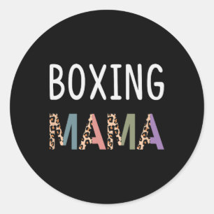 Boxing Mama Boxer Women Gift - Funny Boxing Mum  Classic Round Sticker
