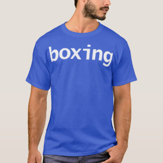 Boxing Minimal Typography White Text T-Shirt