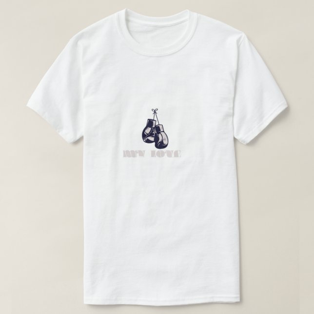 Boxing my lov T-Shirt (Design Front)