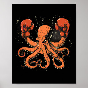 Boxing Octopus Lover Ocean Sea Creature Boxer Kick Poster