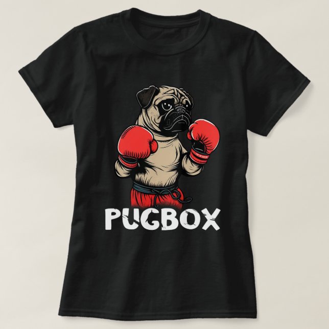 Boxing Pug Dog Boxer Kickboxer Boxing Gloves Kickb T-Shirt (Design Front)