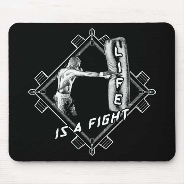 Boxing Quote Life is a Fight Mouse Mat (Front)