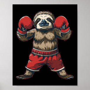 Boxing Sloth Lover Boxing Gloves Kickboxing Funny Poster