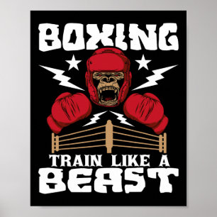 Boxing Train Like A Beast - Kickboxing Kickboxer G Poster