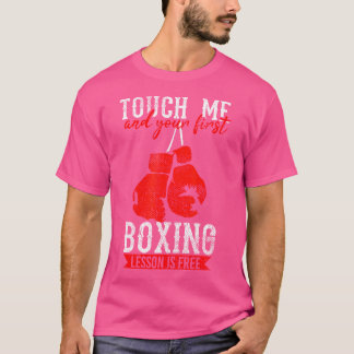 Boxing Training Gloves Free Lesson Funny For Box T-Shirt