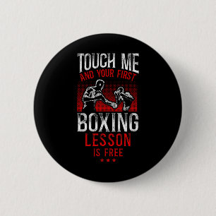 Boxing Vintage Touch Me And Your First Boxing Less 6 Cm Round Badge