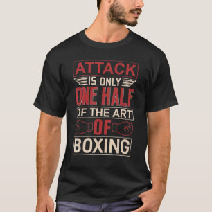 Boxing Wisdom Attack Is Just One Half T-Shirt