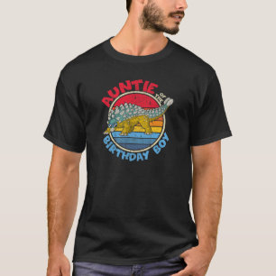 Boy Birthday I Auntie I Ankylosaurus I Family Matc T-Shirt