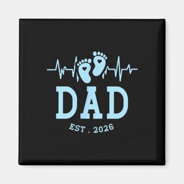 Boy Dad Est 2026 New Daddy Baby Expecting First Fa Magnet (Front)
