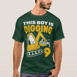 Boy Digging Being 9 Truck Construction Excavator T-Shirt