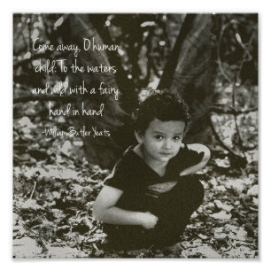 Boy Fairy William Yeats Quote Photo Print