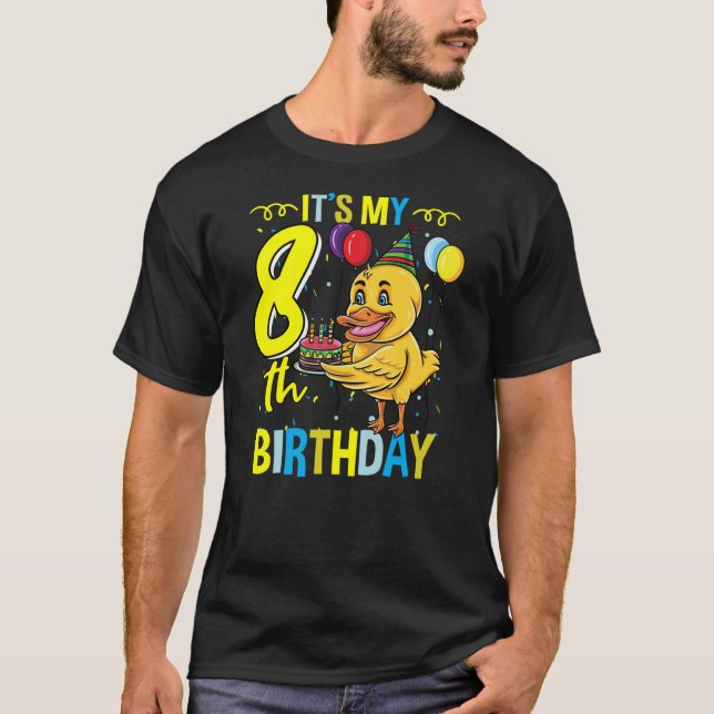 Boy Girl 8 Years Old Its My 8th Birthday Duck Birt T-Shirt (Front)