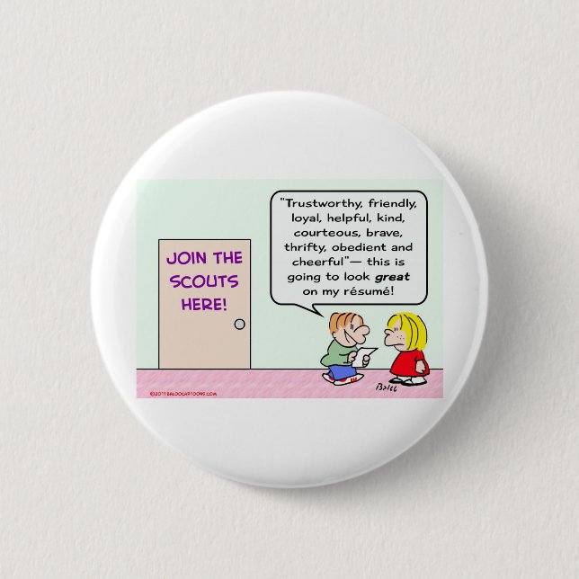 boy girl scouts join great resume 6 cm round badge (Front)