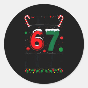 Boy Girls 6 7 Xmas Funny 67 Meme This Is My Christ Classic Round Sticker