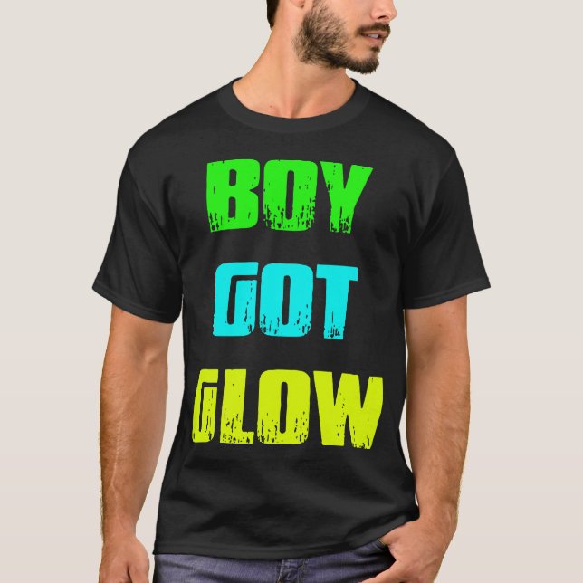 Boy Got Glow Party Shirt Neon 80's Party Birthday (Front)
