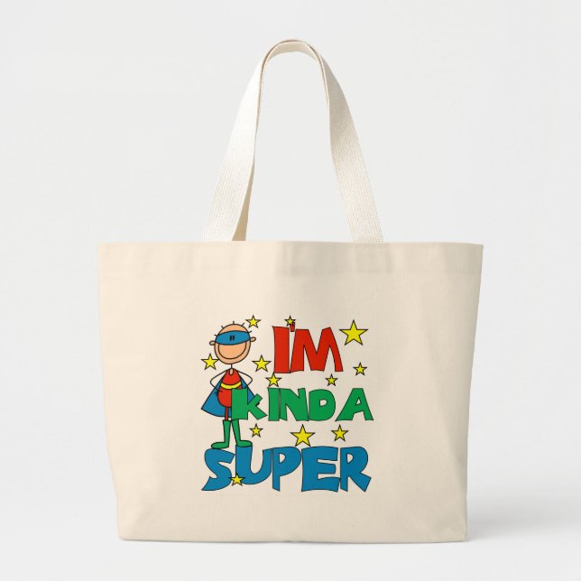 Boy I'm Kinda Super Large Tote Bag (Front)