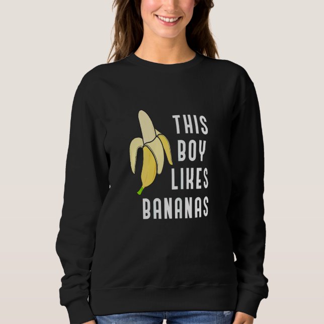 Boy Likes Bananas Exotic Fruits Sweatshirt (Front)