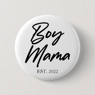 Boy Mama Custom Est. Year Minimal Mum Mother Mummy 6 Cm Round Badge