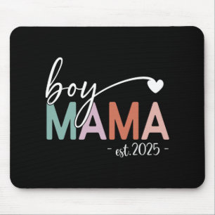 Boy Mama Est 2025 Pregnancy Mom To Be New Mama 202 Mouse Mat