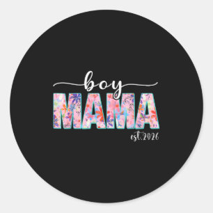 Boy Mama Est 2026 Pregnancy Mom To Be New Mama 202 Classic Round Sticker