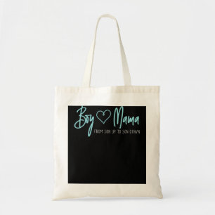 Boy Mama from son up to son down - Mother Mum Tote Bag