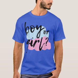 Boy or Girl Gender reveal party Cute Hand letterin T-Shirt