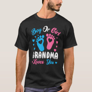 Boy Or Girl Grandma Loves You Gender Baby Pink Or  T-Shirt