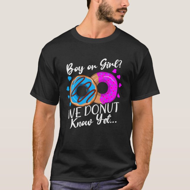 Boy or Girl We Donut Know Gender Reveal  Sweet Dou T-Shirt (Front)