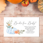 Boy Pumpkin Books For Baby Shower Enclosure Card<br><div class="desc">A cute baby boy shower invitation enclosure card that features "Books for Baby" in a pretty script with a heart swash and a watercolor of a pastel blue pumpkin,  orange florals and greenery. Personalise the books for baby request in simple grey typography.</div>