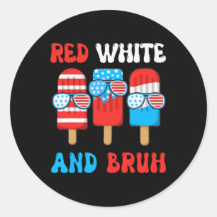 Boy Red White Bruh 4th July-shirt Popsicle Usa Fla Classic Round Sticker
