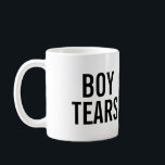 BOY TEARS Mug<br><div class="desc">Collect & Drink</div>