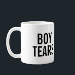 BOY TEARS Mug<br><div class="desc">Collect & Drink</div>