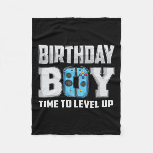 Boy Time To Level Up Video Game Birthday Gamer 9 Fleece Blanket