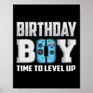 Boy Time To Level Up Video Game Birthday Gamer 9 Poster