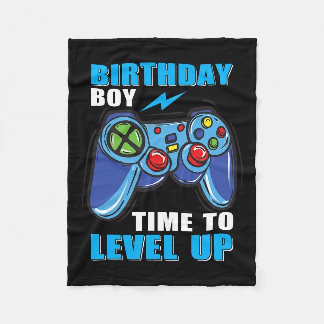 Boy Time To Level Up Video Game Boys  Fleece Blanket (Front)