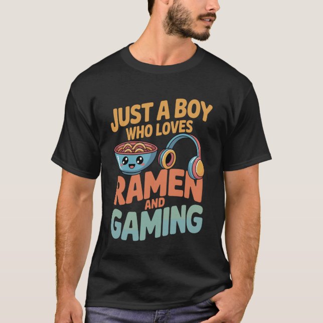 Boy Who Really Loves Ramen and Gaming Funny Geek T-Shirt (Front)