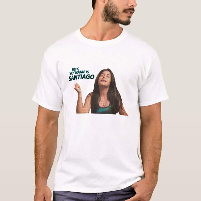 Boy Yo Name is Santiago T-Shirt (Front)